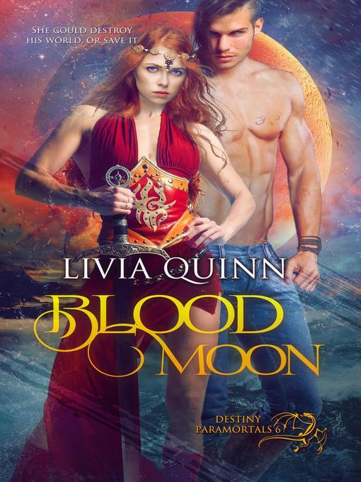 Title details for Blood Moon by Livia Quinn - Available